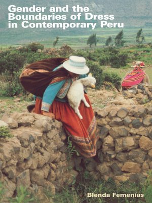 cover image of Gender and the Boundaries of Dress in Contemporary Peru